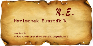 Marischek Euszták névjegykártya